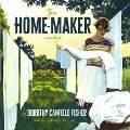 Cover-Bild zum Titel 'The Home-Maker Lib/E' von 'Dorothy Canfield Fisher'
