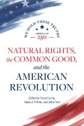 Cover-Bild zum Titel 'Natural Rights, the Common Good, and the American Revolution' von ''