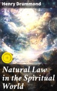 Cover-Bild zum Titel 'Natural Law in the Spiritual World' von 'Henry Drummond'