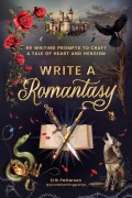 Cover-Bild zum Titel 'Write a Romantasy' von 'Erik Patterson'