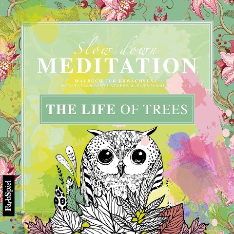 Malbuch Erwachsene Entspannung: The Life of Trees - Lisa Wirth