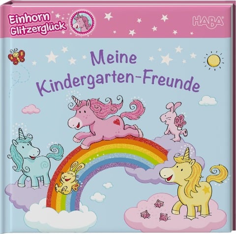 Einhorn Glitzerglück - Meine Kindergarten-Freunde - 