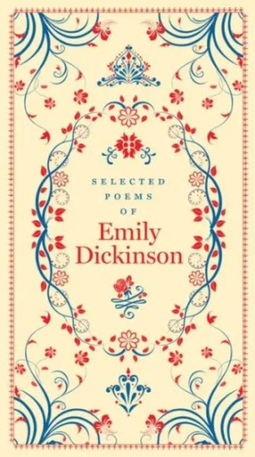 Selected Poems of Emily Dickinson - Emily Dickinson