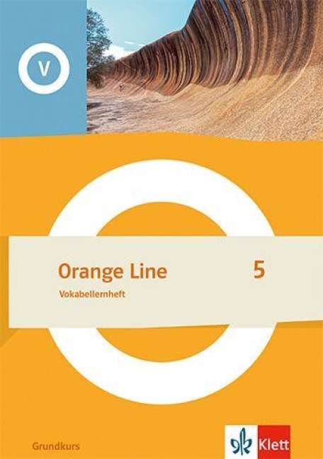 Orange Line 5 Grundkurs. Vokabellernheft Klasse 9 - 