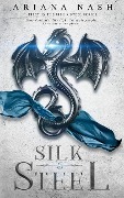 Cover-Bild zum Titel 'Silk & Steel' von 'Ariana Nash'