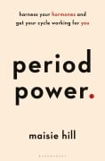 Cover-Bild zum Titel 'Period Power' von 'Maisie Hill'
