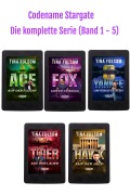 Cover-Bild zum Titel 'Codename Stargate (Die komplette Serie - Band 1 - 5)' von 'Tina Folsom'