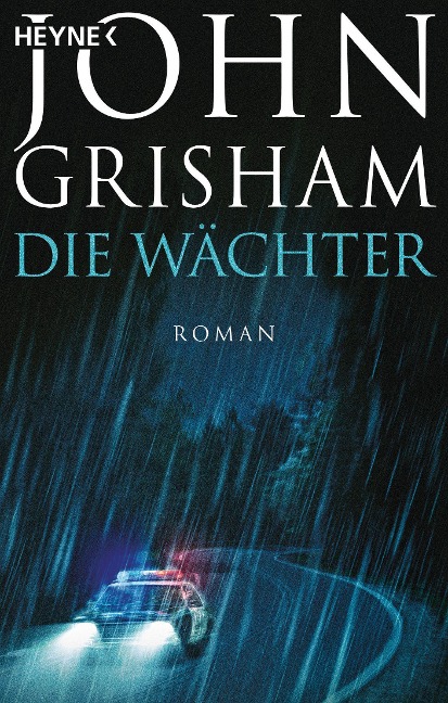 Die Wächter - John Grisham
