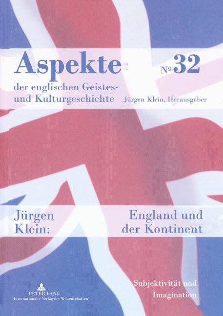 England und der Kontinent - Jürgen Klein