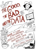 Cover-Bild zum Titel 'The Good, the Bad, and the Data' von 'Sally Campbell Pirie'