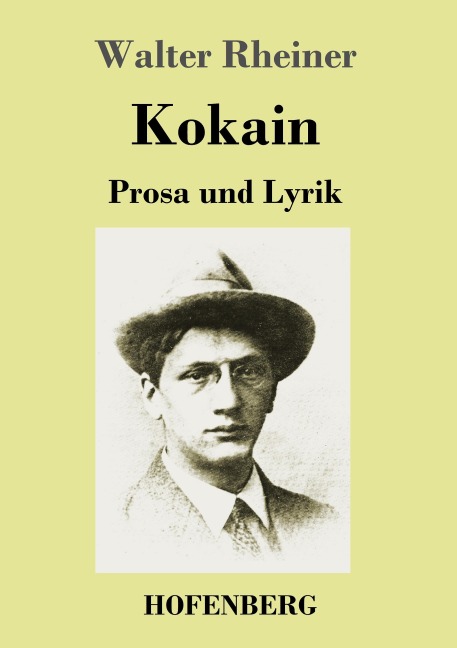 Kokain - Walter Rheiner
