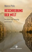 Cover-Bild zum Titel 'Beschreibung der Welt' von 'Marco Polo, August (Übers. Bürck'