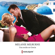 Cover-Bild zum Titel 'Una noche en Grecia' von 'Melanie Milburne'