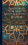 Cover-Bild zum Titel 'Qamus Qbaili-Rumi, Iullef-It Essiied G. Huyghe D-Amrabet'.: Tamba Tis-Senat' von 'G. Huyghe'