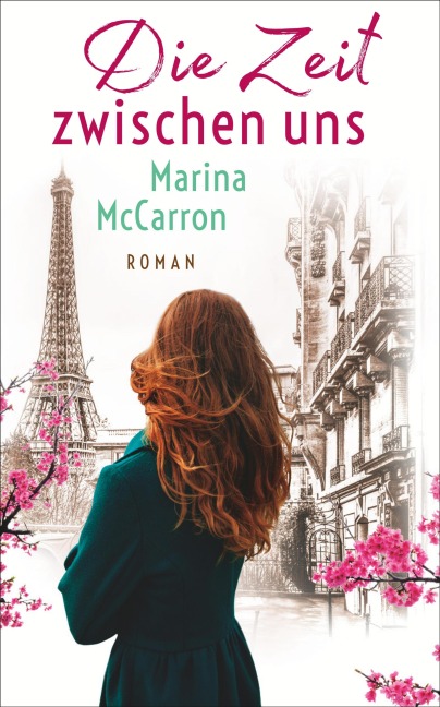 Die Zeit zwischen uns - Marina McCarron