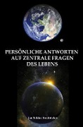 Cover-Bild zum Titel 'Persönliche Antworten auf zentrale Fragen des Lebens' von 'John Nicklas'
