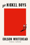 Cover-Bild zum Titel 'Die Nickel Boys' von 'Colson Whitehead'