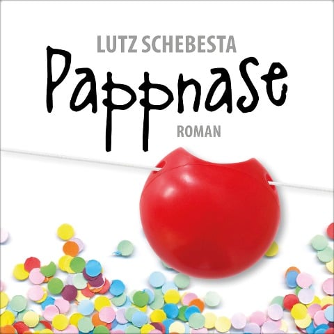 Pappnase - Lutz Schebesta