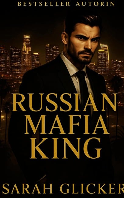 Russian Mafia King - Sarah Glicker