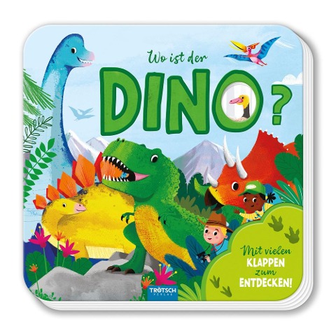 Trötsch Pappenbuch mit Klappen Mein erstes Klappenbuch Wo ist der Dino? - 