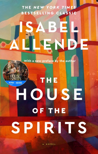 The House of the Spirits - Isabel Allende
