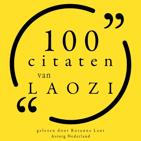 100 citaten van Laozi - Laozi