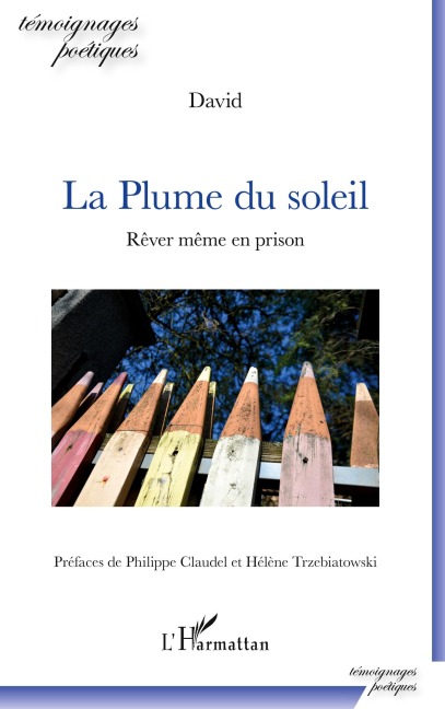 La Plume du soleil - .. David