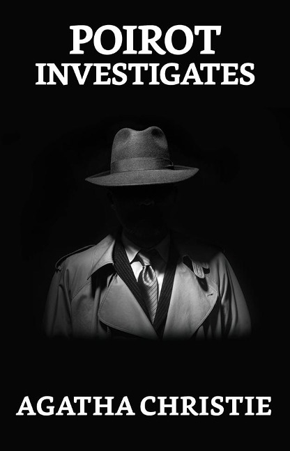 Poirot Investigates - Agatha Christie