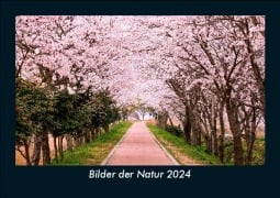 Bilder der Natur 2024 Fotokalender DIN A5 - Tobias Becker