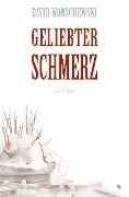 Geliebter Schmerz - David Wonschewski