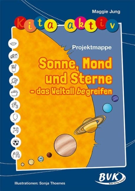 Kita aktiv: Projektmappe Sonne, Mond und Sterne - Maggie Jung