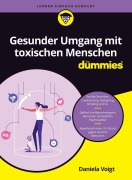 Cover-Bild zum Titel 'Gesunder Umgang mit toxischen Menschen für Dummies' von 'Daniela Voigt'