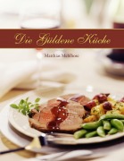 Cover-Bild zum Titel 'Die Güldene Küche' von 'Matthias Mehlhose'
