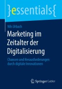 Cover-Bild zum Titel 'Marketing im Zeitalter der Digitalisierung' von 'Nils Urbach'
