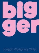 Cover-Bild zum Titel 'Bigger' von ''
