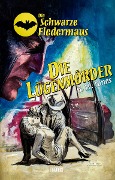 Cover-Bild zum Titel 'Die schwarze Fledermaus 52: Die Lügenmörder' von 'G. W. Jones'