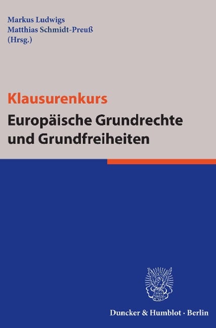 Klausurenkurs Europäische Grundrechte und Grundfreiheiten. - 