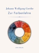 Cover-Bild zum Titel 'Johann Wolfgang Goethe: Zur Farbenlehre. Vollständige Neuausgabe' von 'Johann Wolfgang Goethe'