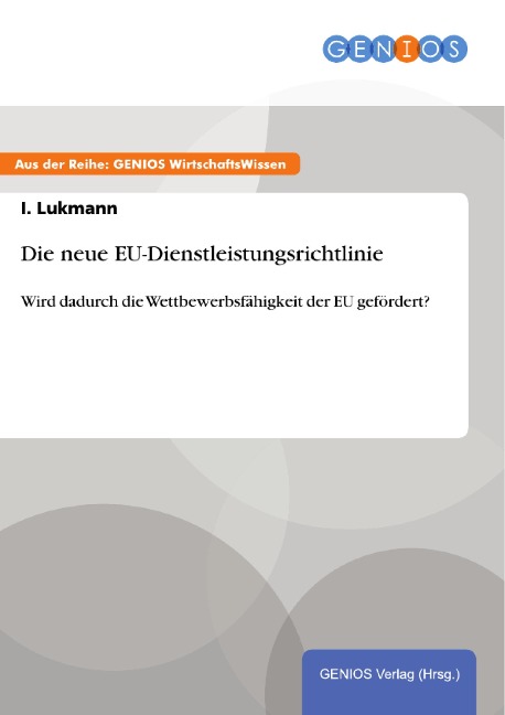 Die neue EU-Dienstleistungsrichtlinie - I. Lukmann
