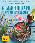 Cover-Bild zum Titel 'Gemmotherapie' von 'rer. nat. Kathrin Koll, Ulrike Keim, Angelika Wagner-Bertram'