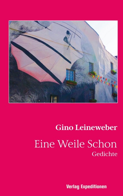 Eine Weile Schon - Gino Leineweber