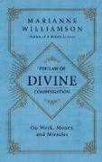 Cover-Bild zum Titel 'The Law of Divine Compensation' von 'Marianne Williamson'