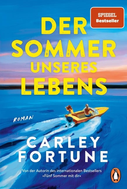 Der Sommer unseres Lebens - Carley Fortune