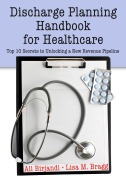 Cover-Bild zum Titel 'Discharge Planning Handbook for Healthcare' von 'Ali Birjandi, Lisa M. Bragg'