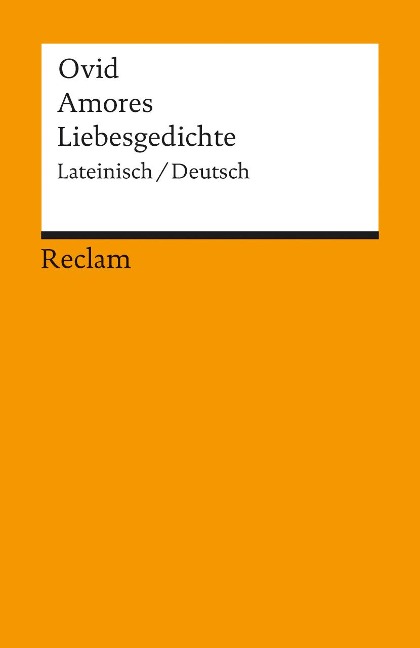 Liebesgedichte / Amores - Ovid