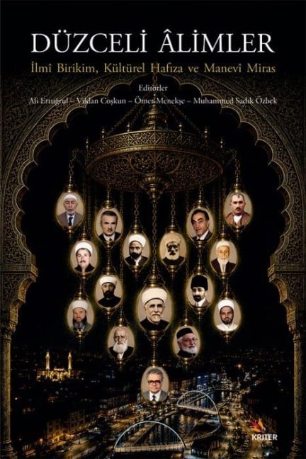 Düzceli limler;Ilm Birikim, Kültürel Hafiza ve Manev Miras - Kolektif