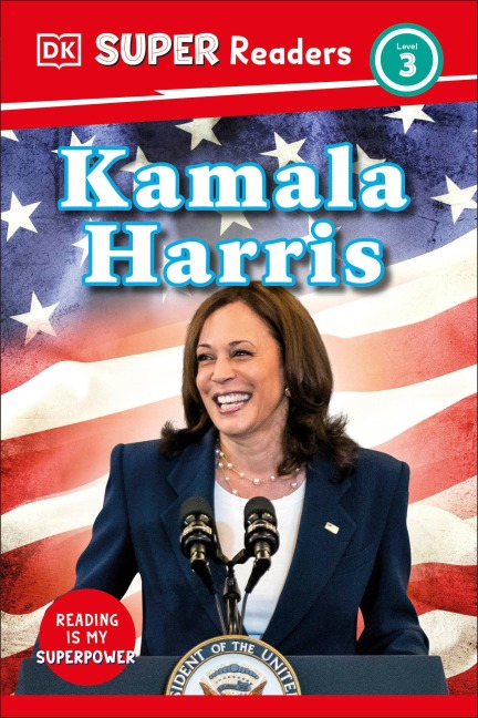 DK Super Readers Level 3 Kamala Harris - Dk