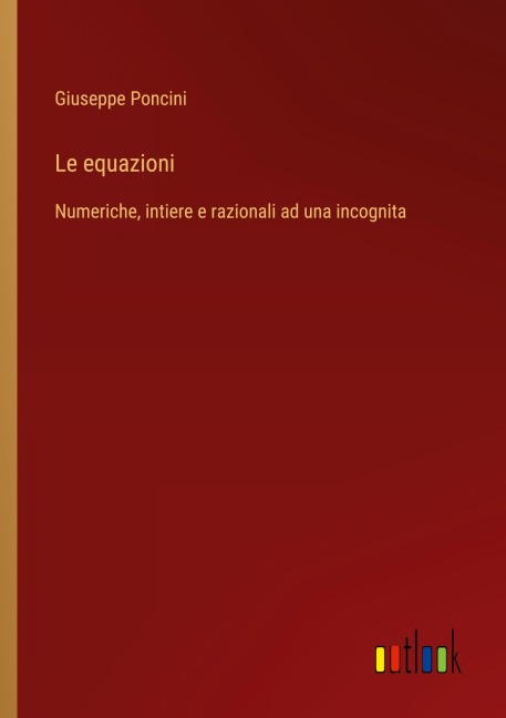 Le equazioni - Giuseppe Poncini