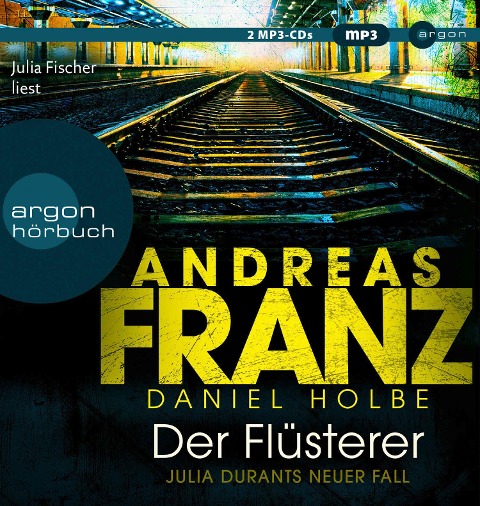 Der Flüsterer - Andreas Franz, Daniel Holbe