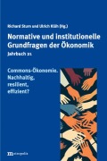 Cover-Bild zum Titel 'Commons Ökonomie. Nachhaltig, resilient, effizient?' von ''